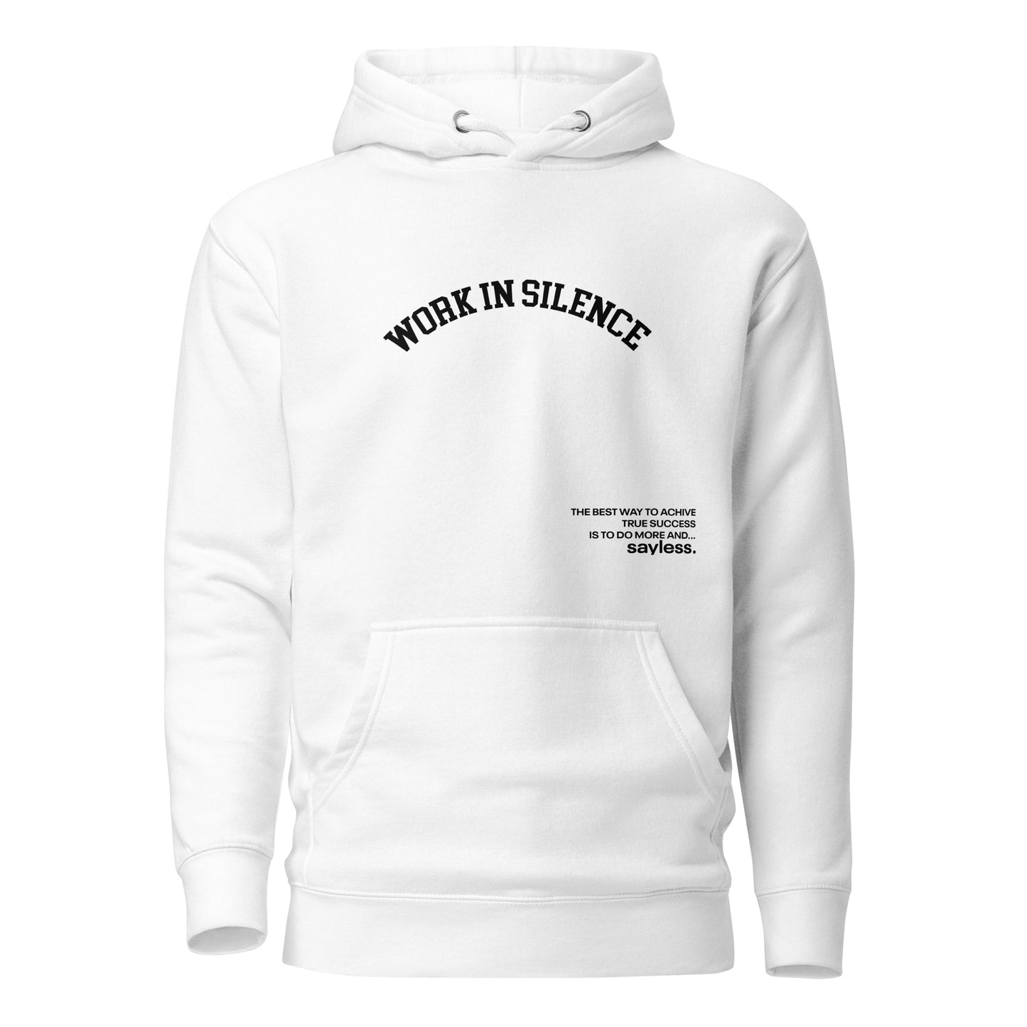 Work In Silence Unisex Hoodie